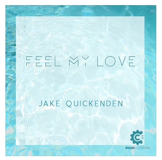 jakequickenden_feelmylove_cover_art